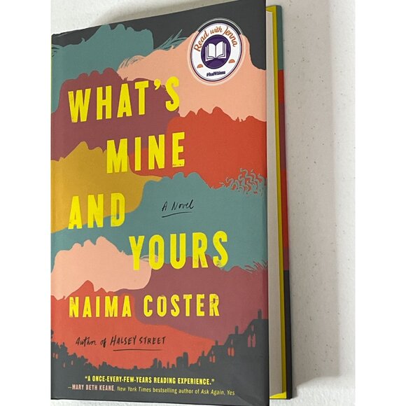 What’s Mine and Yours Naima Coster Hardcover Fiction Book - Picture 4 of 6